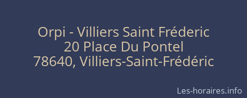 Orpi - Villiers Saint Fréderic