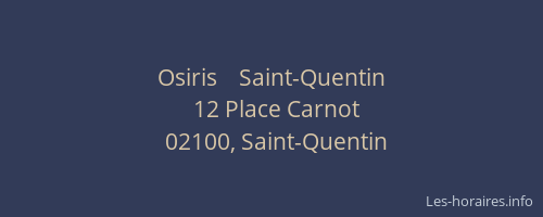 Osiris    Saint-Quentin