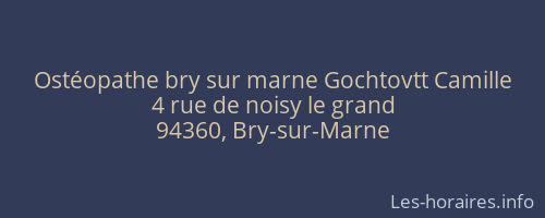 Ostéopathe bry sur marne Gochtovtt Camille