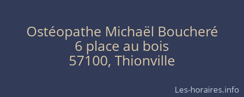 Ostéopathe Michaël Boucheré