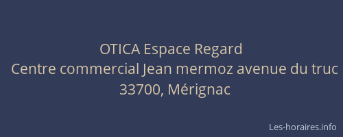OTICA Espace Regard