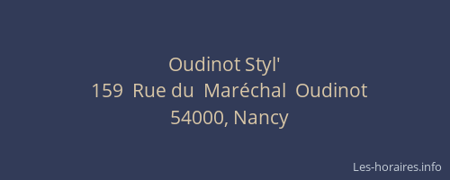 Oudinot Styl'