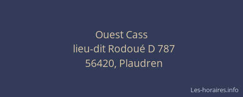 Ouest Cass