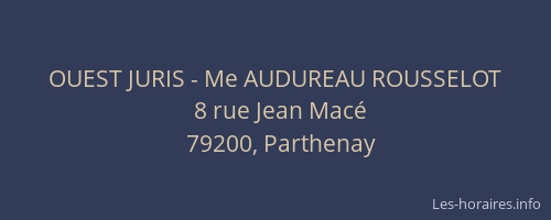 OUEST JURIS - Me AUDUREAU ROUSSELOT