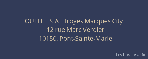 OUTLET SIA - Troyes Marques City