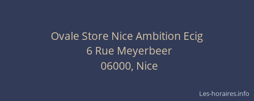 Ovale Store Nice Ambition Ecig