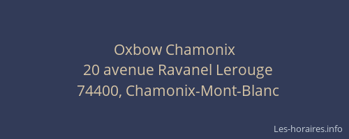 Oxbow Chamonix