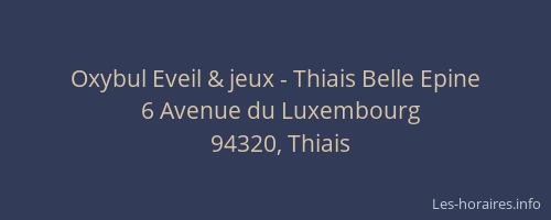Oxybul Eveil & jeux - Thiais Belle Epine