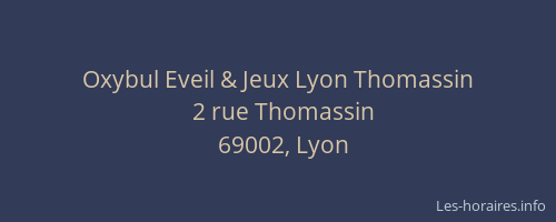 Oxybul Eveil & Jeux Lyon Thomassin