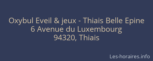 Oxybul Eveil & jeux - Thiais Belle Epine