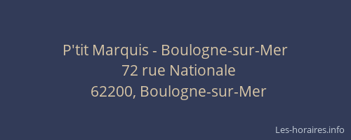 P'tit Marquis - Boulogne-sur-Mer