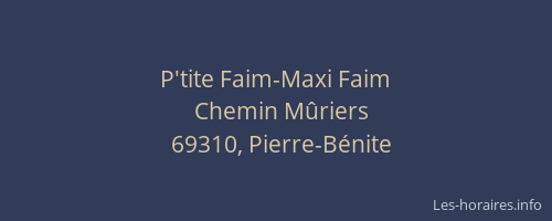 P'tite Faim-Maxi Faim