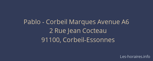 Pablo - Corbeil Marques Avenue A6