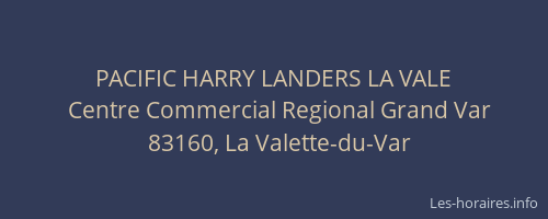 PACIFIC HARRY LANDERS LA VALE