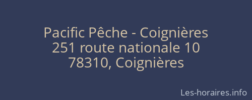 Pacific Pêche - Coignières