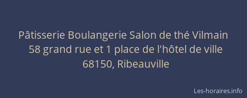 P&acirc;tisserie Boulangerie Salon de th&eacute; Vilmain