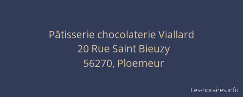 Pâtisserie chocolaterie Viallard