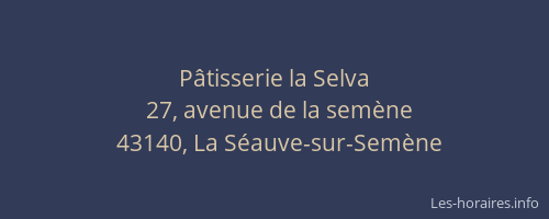 P&acirc;tisserie la Selva