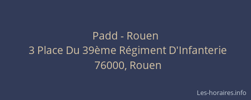 Padd - Rouen