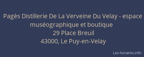 Pag&egrave;s Distillerie De La Verveine Du Velay - espace mus&eacute;ographique et boutique
