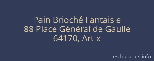 Pain Brioché Fantaisie