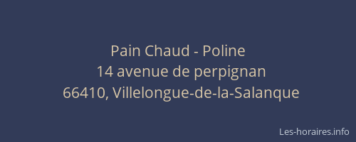 Pain Chaud - Poline