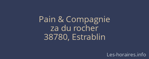 Pain & Compagnie