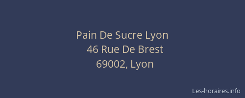 Pain De Sucre Lyon