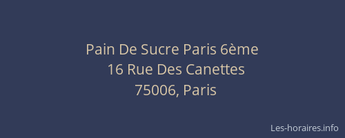 Pain De Sucre Paris 6ème