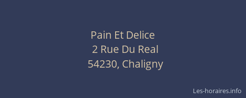 Pain Et Delice