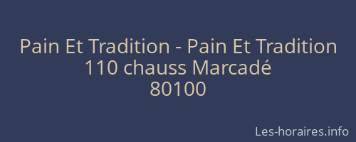 Pain Et Tradition - Pain Et Tradition