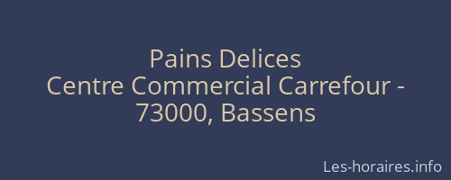Pains Delices