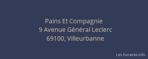 Pains Et Compagnie