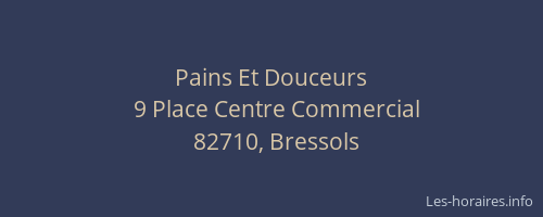 Pains Et Douceurs