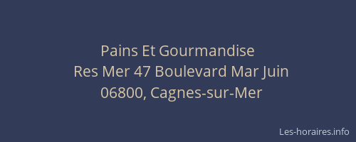 Pains Et Gourmandise