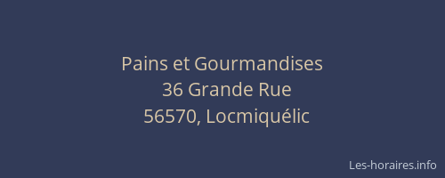 Pains et Gourmandises