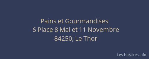 Pains et Gourmandises