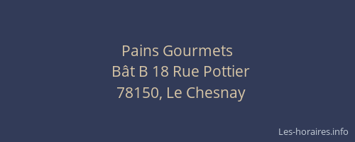 Pains Gourmets