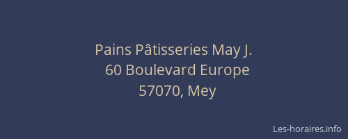 Pains Pâtisseries May J.