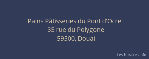 Pains Pâtisseries du Pont d’Ocre