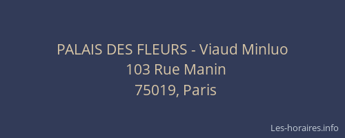 PALAIS DES FLEURS - Viaud Minluo