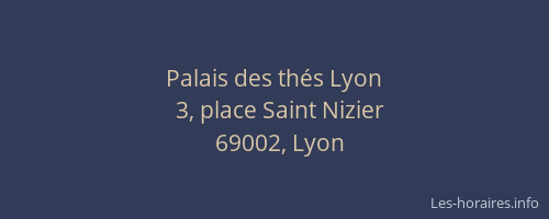 Palais des thés Lyon