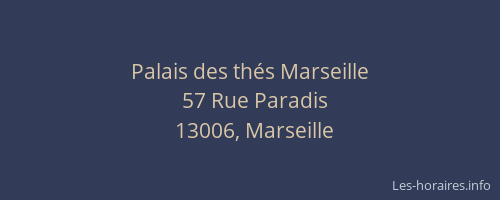 Palais des thés Marseille