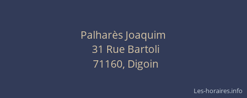 Palhar&egrave;s Joaquim