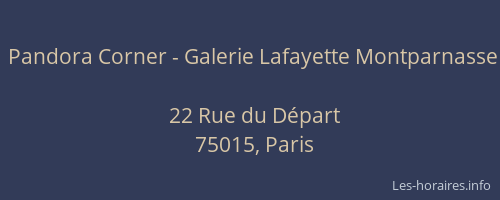 Pandora Corner - Galerie Lafayette Montparnasse