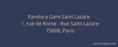 Pandora Gare Saint Lazare