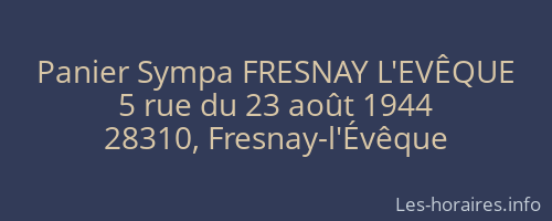 Panier Sympa FRESNAY L'EVÊQUE