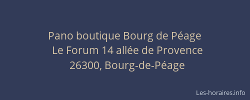 Pano boutique Bourg de P&eacute;age