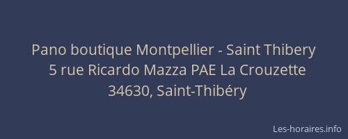 Pano boutique Montpellier - Saint Thibery