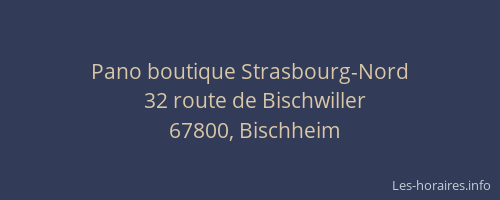 Pano boutique Strasbourg-Nord